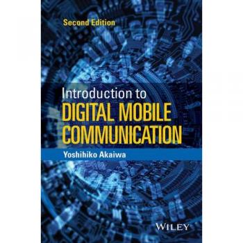 Digital Mobile Communication Fundamentals by John Wiley & Sons and Yoshihiko Akaiwa