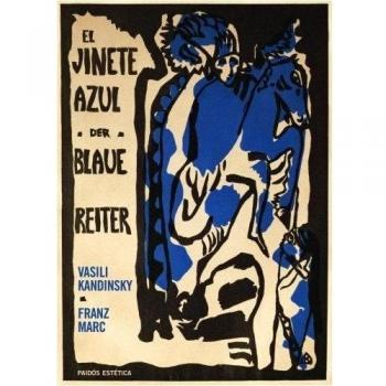 El jinete azul: Der blaue reiter - Vasili Kandinsky