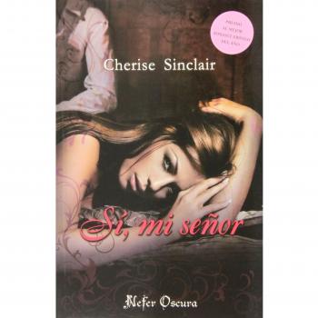 Sí, Mi Señor - Cherise Sinclair