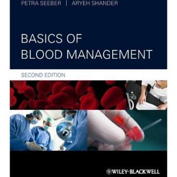 Essentials of Blood Management: A Comprehensive Guide by John Wiley & Sons
