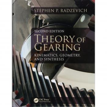 Theory of Gearing: Kinematics, Geometry, and Synthesis, Second Edition