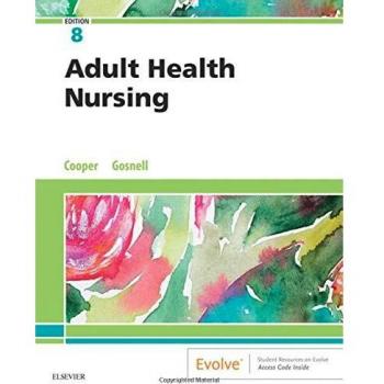Adult Health Nursing, 8e