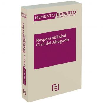 Memento Experto Responsabilidad Civil del Abogado