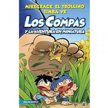 Compas 8. Los Compas y la aventura en miniatura (4You2