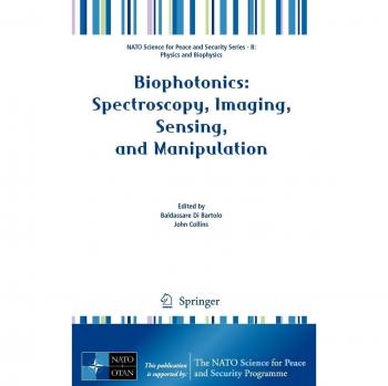 Biophotonics: Spectroscopy, Imaging, and Sensing Techniques for Scientific Applications