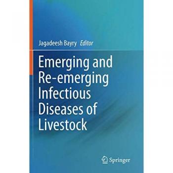 Emerging and Re-emerging Infectious Diseases of Livestock