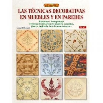 LAS TÉCNICAS DECORATIVAS EN MUEBLES Y EN PAREDES