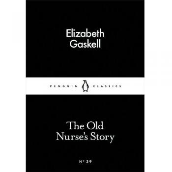 La Historia de la Vieja Enfermera - Clásicos Negros de Elizabeth Gaskell