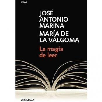 La magia de leer - María De La Válgoma José Antonio Marina