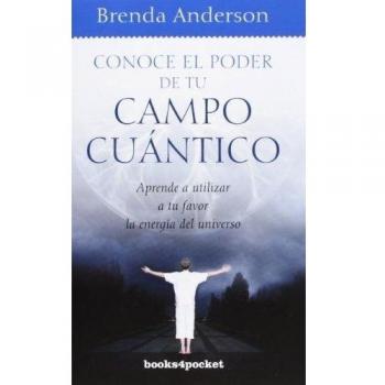 Conce el poder de tu campo cuántico - Brenda Anderson