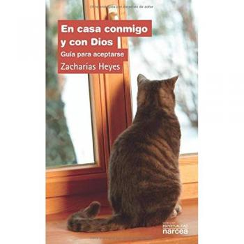En casa conmigo y con Dios: Guía para aceptarse: 313