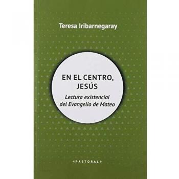 En El Centro Jesus: Lectura existencial del Evangelio de Mateo: 107