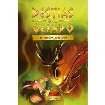 Bestias del Olimpo 4. El dragón apestoso