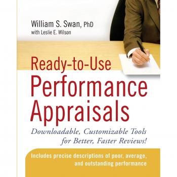 Ready-to-Use Performance Appraisals: Downloadable, Customizable Tools for Better, Faster Reviews!