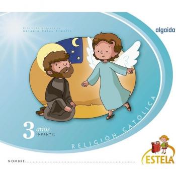 Religión Educación Infantil. Estela. 3 años - 9788490675892