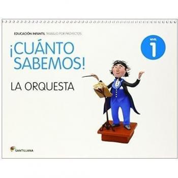 CUANTO SABEMOS NIVEL 1 LA ORQUESTA - 9788468087658 - Varios autores