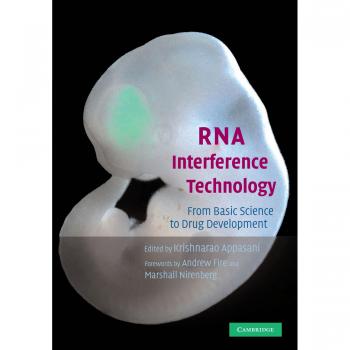 Tecnología de Interferencia de ARN: Desde la Ciencia Básica hasta el Desarrollo de Fármacos - Cambridge