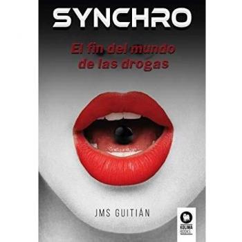 SYNCHRO. El fin del mundo de las drogas