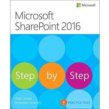 Microsoft SharePoint 2016 Step by Step