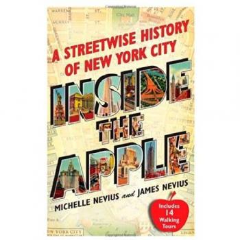 Inside the Apple: A Streetwise History of New York City