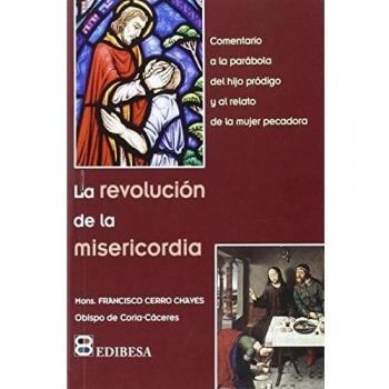 La Revolucion de la Misericordia