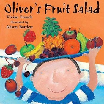 Ensalada de Frutas de Oliver - Libro Infantil de Vivian French