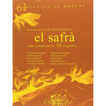 El safrˆà: Com preparar-lo 10 vegades