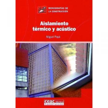Aislamiento térmico y acústico