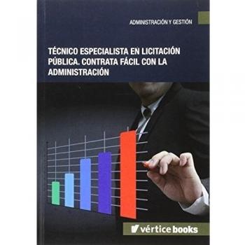 Técnico especialista en licitación pública: contrata fácil con la administración