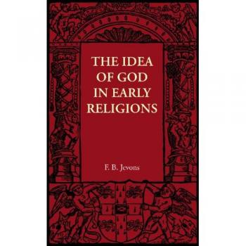 La Idea de Dios en las Religiones Antiguas (Manuales de Ciencia y Literatura de Cambridge) - Edición en Rústica
