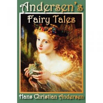 Hans Christian Andersen's Classic Fairy Tales Hardcover Edition