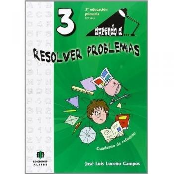Aprendo a... Resolver problemas 3 - 9788497007481