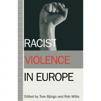 Racist Violence in Europe