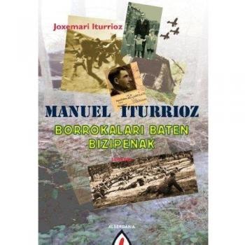 Manuel Iturrioz. Borrokalari baten bizipenak: 53