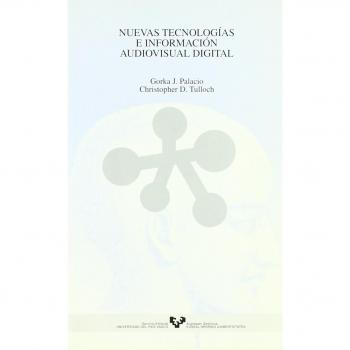 Nuevas tecnologías e información audiovisual digital