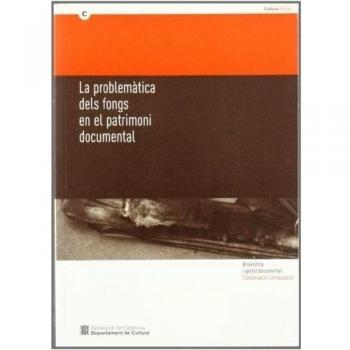 problemàtica dels fongs en el patrimoni documental/La