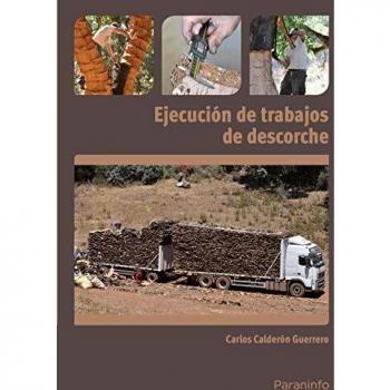 Ejecución de trabajos de descorche