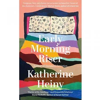 Despertar Temprano: La nueva novela hilarante y conmovedora de Katherine Heiny