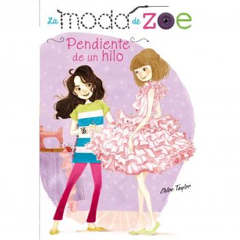 La moda de Zoe 2. Pendiente de un hilo