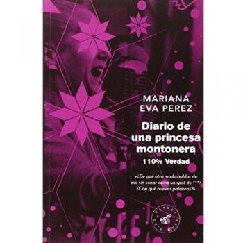 Diario De Una Princesa Montonera: 110% verdad