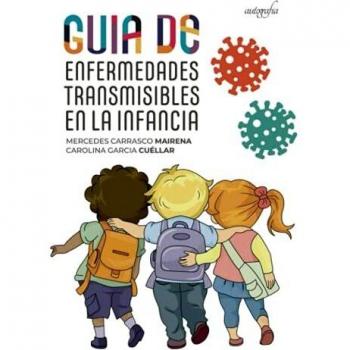 Guía de enfermedades transmisibles en la infancia
