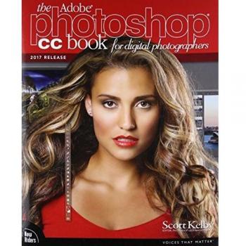 The Adobe Photoshop CC Book for Digital Photographers
