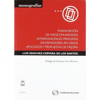 Financiación de mancomunidades intermunicipales: principios informadores, recursos aplicados y propuestas de mejora