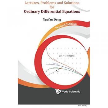 Ordinary Differential Equations: Comprehensive Lectures, Problems & Solutions (Second Edition)