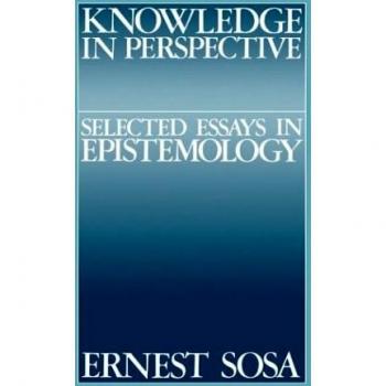 Knowledge in Perspective: Selected Essays in Epistemology