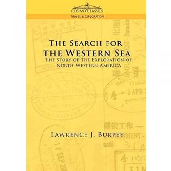 Exploración del Oeste: La Historia de la Búsqueda del Mar Occidental (Tapa blanda)