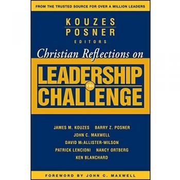 Christian Reflections on The Leadership Challenge: 107