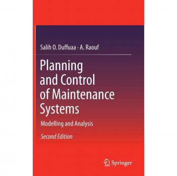 Planning and Control of Maintenance Systems: Modelling and Analysis