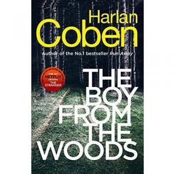 The Boy from the Woods - Novela de misterio y thriller psicológico, escrita por Harlan Coben, con una trama intrigante que involucra un caso sin resolver, personajes complejos y giros inesperados