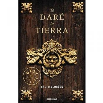 Te daré la tierra - Chufo Llorens